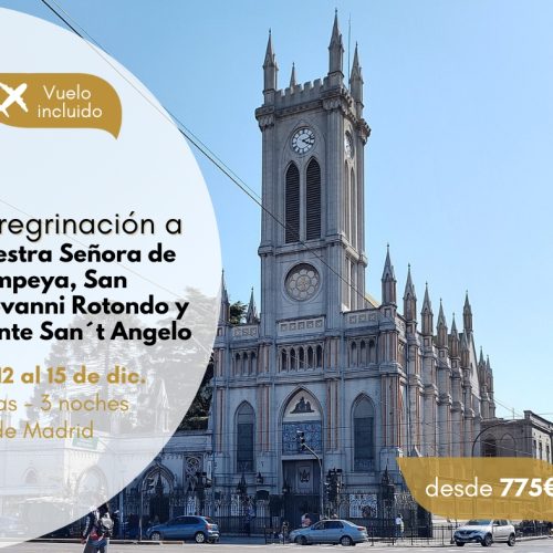 Peregrinación a Nuestra Señora de Pompeya, San Giovanni Rotondo y Monte San´t Angelo
